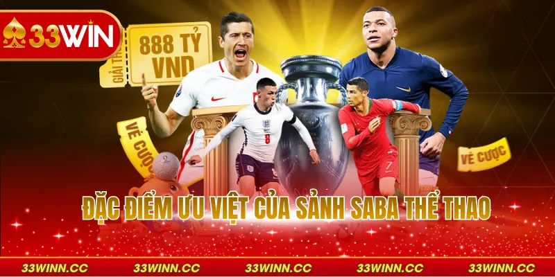 Đặc điểm ưu việt của sảnh SABA thể thao
