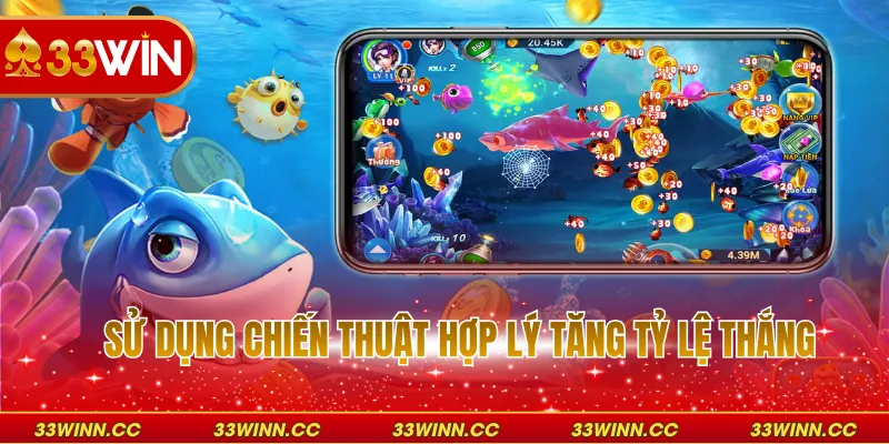Sử dụng chiến thuật hợp lý tăng tỷ lệ thắng